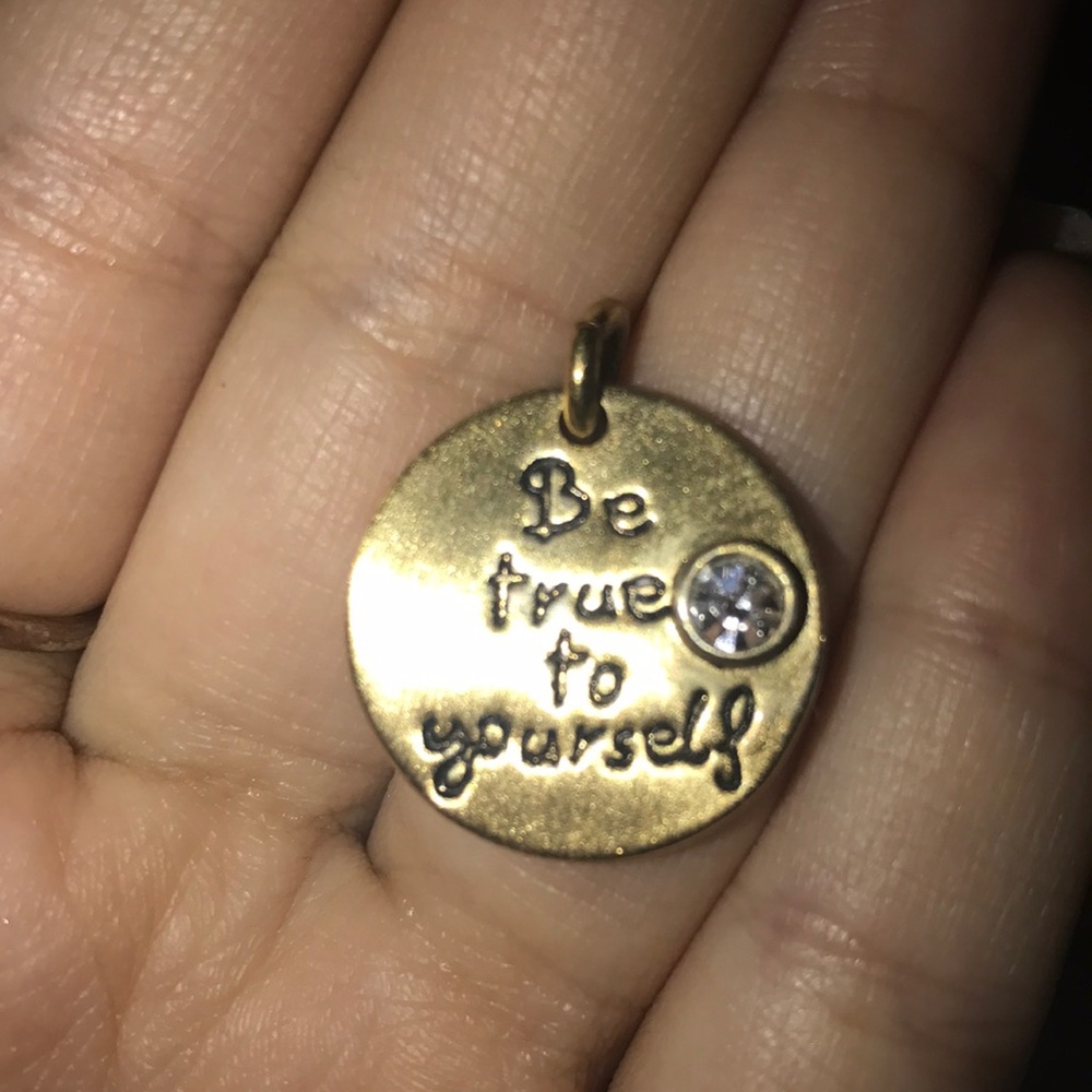 Be true to Yourself charm